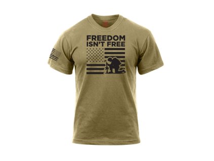 Triko FREEDOM ISN´T FREE krátký rukáv COYOTE
