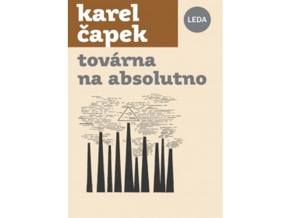 TOVÁRNA NA ABSOLUTNO