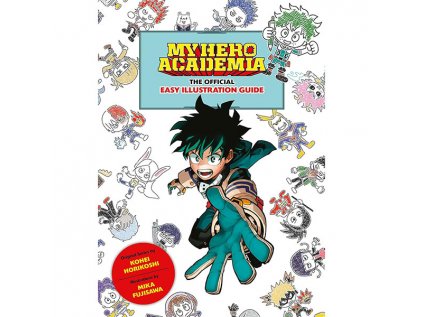 My Hero Academia: The Official Easy Illustration Guide