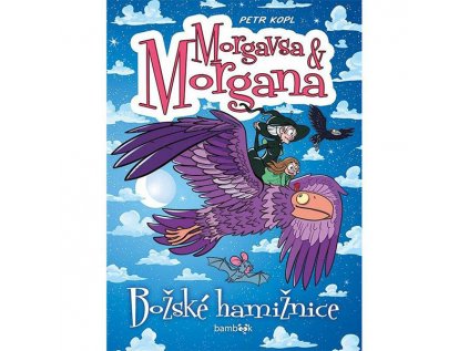 Morgavsa a Morgana: Božské hamižnice