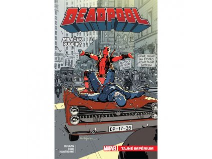 Deadpool, miláček publika 8: Tajné impérium