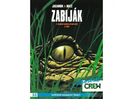Modrá Crew 33: Zabiják 2