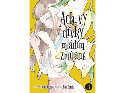 Ach, vy dívky mládím zmítané 3