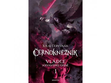 Černokněžník: Vládce Krvavého ohně 1