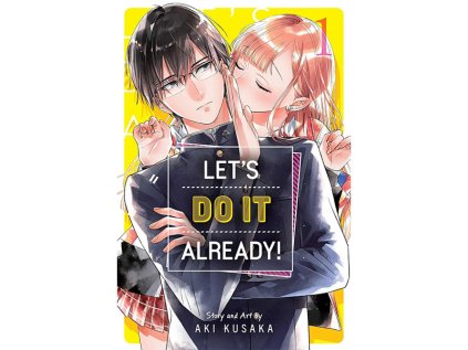 Let's Do It Already! 1