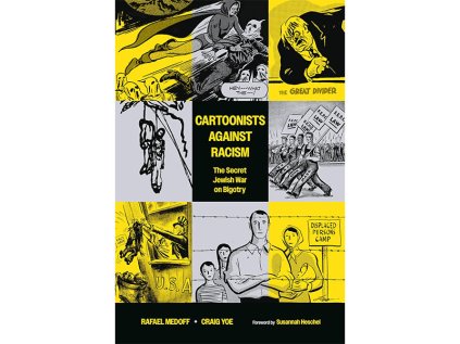 Cartoonists Against Racism: The Secret Jewish War on Bigotry