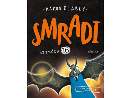 Smradi 16 - Ostatní?!