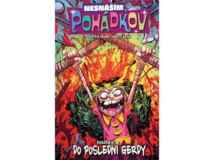 Nesnáším Pohádkov 6: Do poslední Gerdy