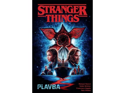 Stranger Things: Plavba