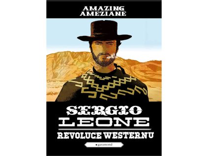 Sergio Leone, revoluce westernu