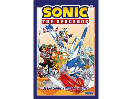 Sonic The Hedgehog: Ježko Sonic 5 - Mesto v kríze