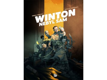 Winton nebyl sám