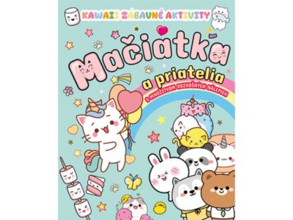 Kawaii zábavné aktivity: Mačiatka a priatelia