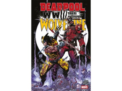 Deadpool a Wolverine: WWIII - Třetí světová