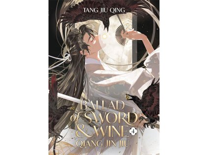 Ballad of Sword and Wine: Qiang Jin Jiu 4 (Novel)