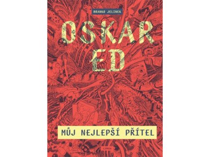 Oskar Ed - Můj nejlepší přítel