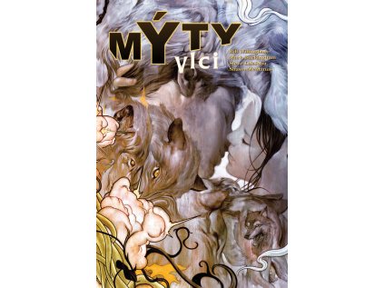 Mýty 08: Vlci