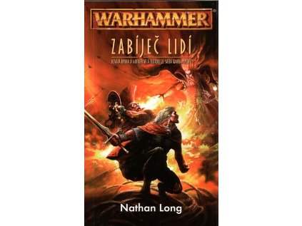Warhammer: Gotrek a Felix 9 - Zabíječ lidí