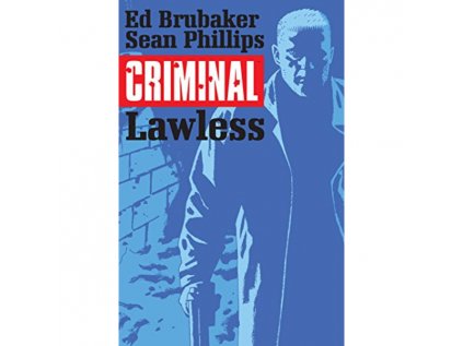 Criminal 2 - Lawless