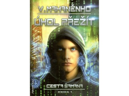 Úkol přežít - Cesta šamana 1