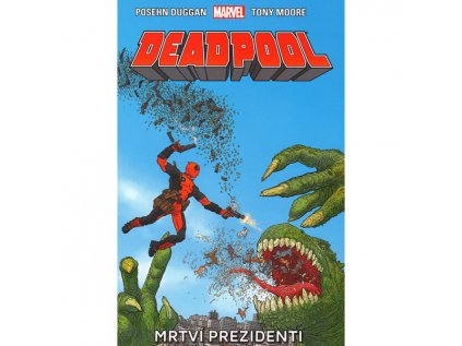 Deadpool: Mrtví prezidenti