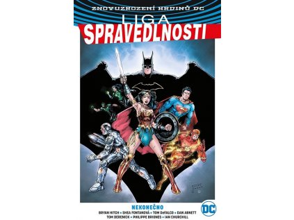 Liga spravedlnosti 4: Nekonečno (Znovuzrození hrdinů DC)