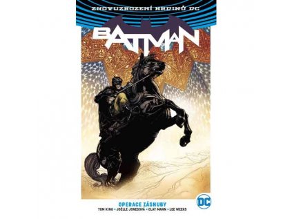 Batman 5: Operace Zásnuby (Znovuzrození hrdinů DC)