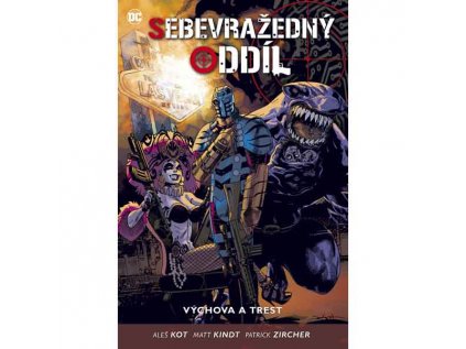 Sebevražedný oddíl 4: Výchova a trest