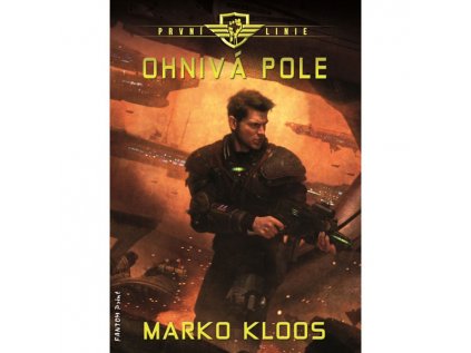 První linie 5 - Ohnivá pole