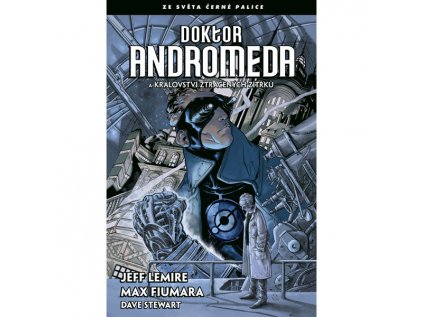 Doktor Andromeda a království ztracených zítřků