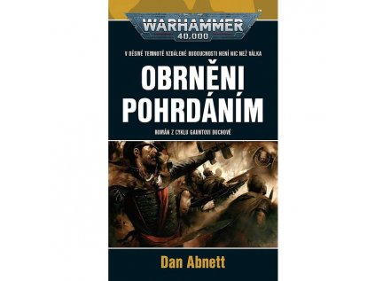 Warhammer 40 000: Gauntovi duchové - Obrněni pohrdáním