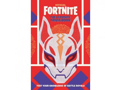 Fortnite Official The Ultimate Trivia Book