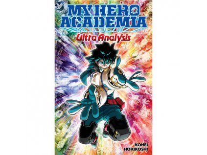 My Hero Academia: Ultra Analysis-The Official Character Guide