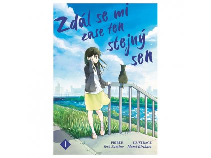 Zdál se mi zase ten stejný sen 1