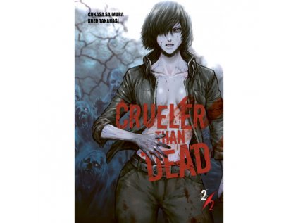 Crueler than Dead 2/2