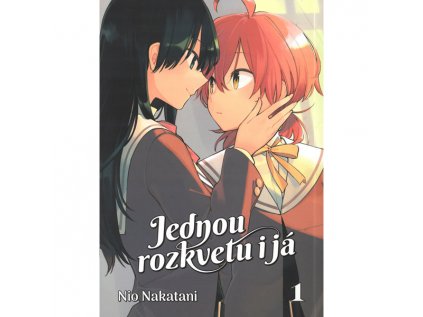 Jednou rozkvetu i já 1