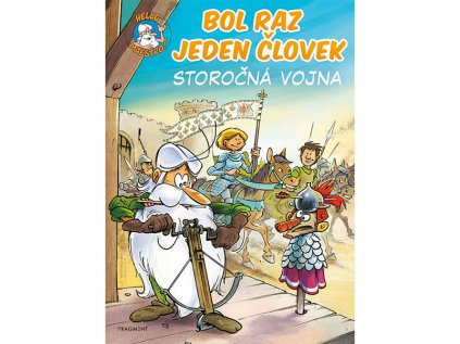 Bol raz jeden človek - Storočná vojna