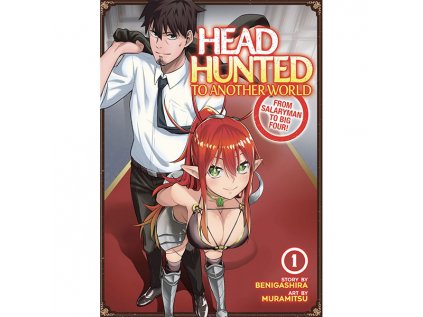 Headhunted to Another World: From Salaryman to Big Four! 1