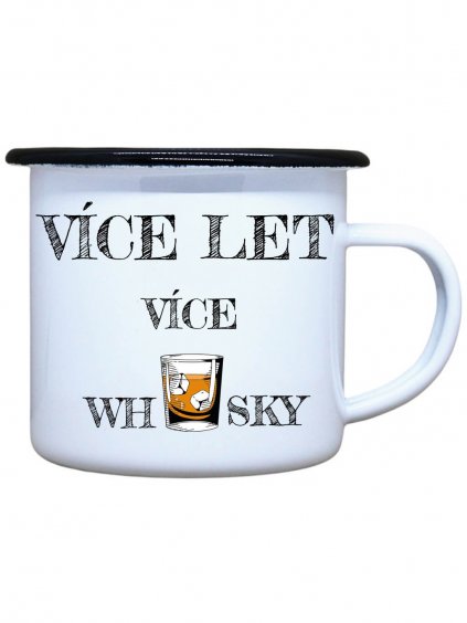 Smaltovaný plecháček Více let více whisky