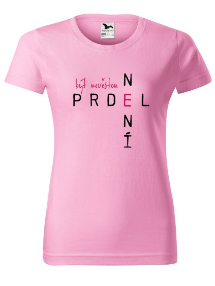 Dámské tričko s potiskem Být nevěstou