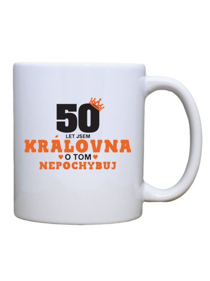 Keramický hrnek s potiskem 50 let jsem královna