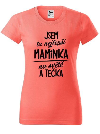 Dámské tričko s potiskem Nejlepší maminka na světě