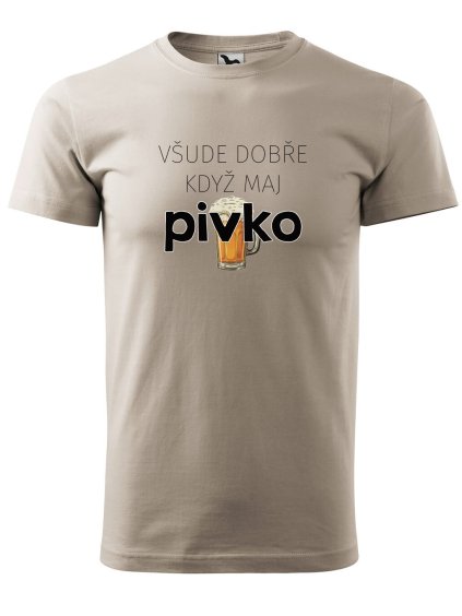Pánské tričko Všude dobře pivko