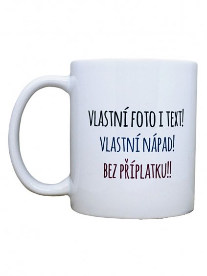 Keramický hrnek s  potiskem vlastním motivem