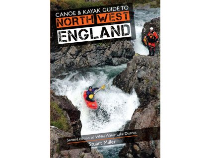 Canoe & Kayak Guide to North West England
