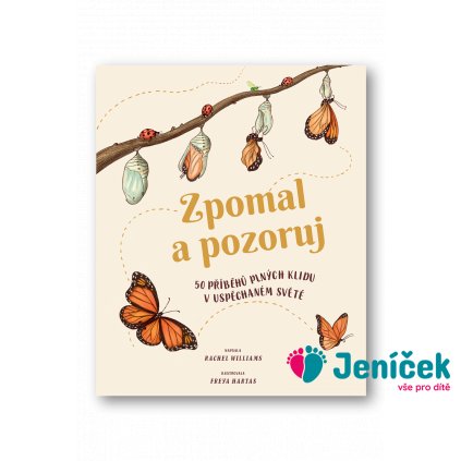 Zpomal a pozoruj Rachel Williams, Freya Hartas