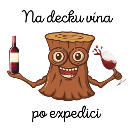 Na decku vína po expedici - spropitné